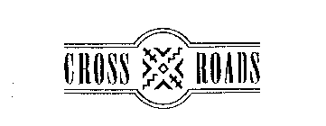 CROSS ROADS