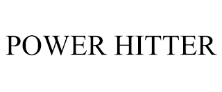 POWER HITTER