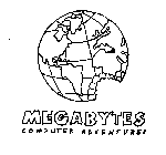 MEGABYTES COMPUTER ADVENTURES