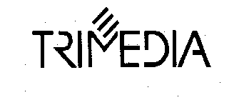 TRIMEDIA