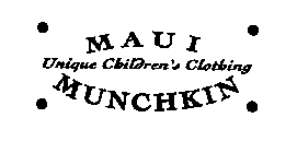 MAUI MUNCHKIN UNIQUE CHILDREN'S CLOTHING