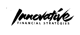 INNOVATIVE FINANCIAL STRATEGIES