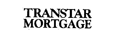 TRANSTAR MORTGAGE