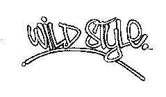 WILD STYLE.