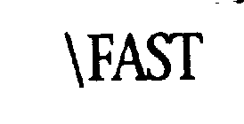 FAST