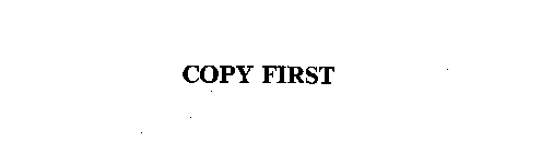 COPY FIRST