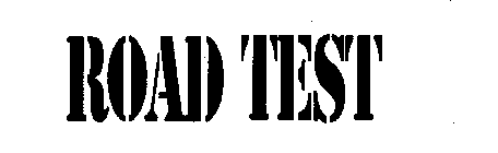 ROAD TEST