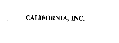 CALIFORNIA, INC.