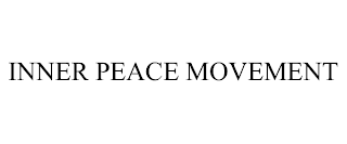 INNER PEACE MOVEMENT