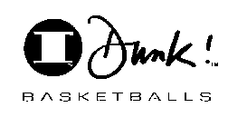 I DUNK! BASKETBALLS