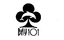 BAY 101