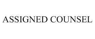 ASSIGNED COUNSEL
