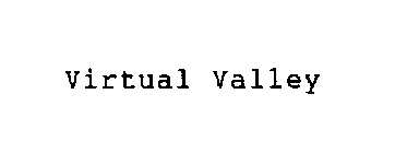 VIRTUAL VALLEY