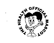 THE HEALTH OFFICIAL MASCOT