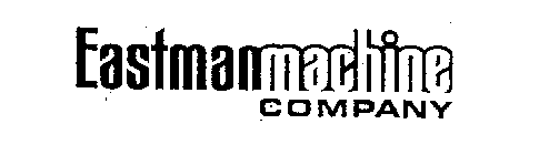 EASTMANMACHINE COMPANY