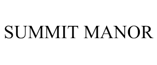 SUMMIT MANOR