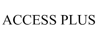 ACCESS PLUS