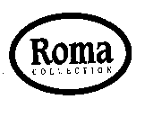 ROMA COLLECTION