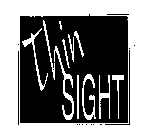 THIN SIGHT