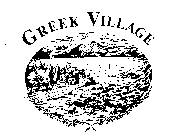 GREEK VILLAGE