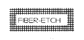 FIBER-ETCH