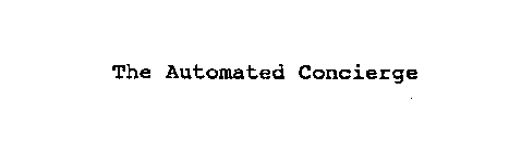 THE AUTOMATED CONCIERGE