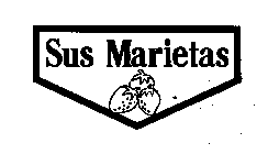 SUS MARIETAS