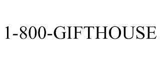 1-800-GIFTHOUSE