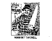 STATE OF MAINE NORBERT TWICHELL