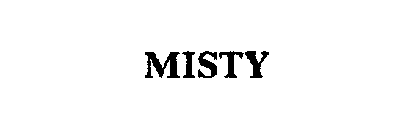 MISTY