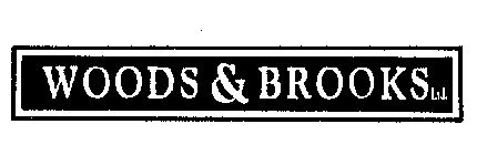 WOODS & BROOKS LTD.