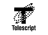 T TELESCRIPT