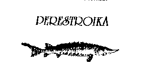 PERESTROIKA