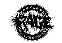 PORTLAND RAGE ROLLER HOCKEY