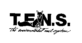 T.E.N.S. THE ENVIRONMENTAL NAIL SYSTEM