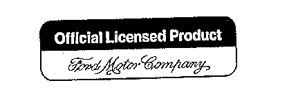 OFFICIAL LICENSED PRODUCT FORD MOTOR COMPANY