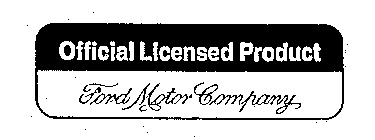 OFFICIAL LICENSED PRODUCT FORD MOTOR COMPANY