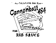 FROM THE DIAMOND BAR RANCH CANNONBALL 484 BBQ RIB SAUCE