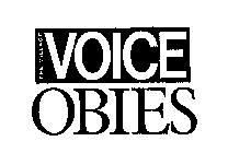 THE VILLAGE VOICE OBIES