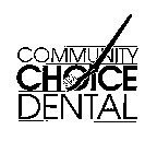 COMMUNITY CHOICE DENTAL