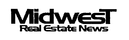 MIDWEST REAL ESTATE NEWS