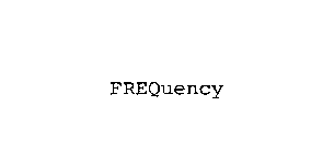 FREQUENCY