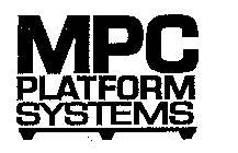 MPC PLATFORM SYSTEMS