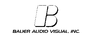 B BAUER AUDIO VISUAL, INC.