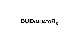 DUEVALUATORX