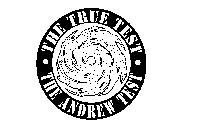 THE TRUE TEST THE ANDREW TEST