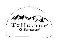 TELLURIDE SAMSONITE