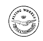 FLYING WHEELS STYLE & TECHNOLOGY