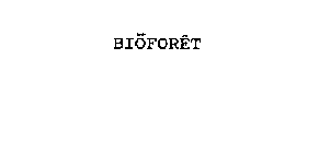 BIOFORET