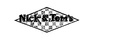 NICK & TOM'S